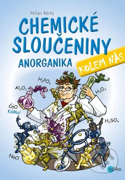 Chemické sloučeniny kolem nás – Anorganika
