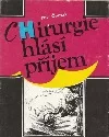 Chirurgie hlásí příjem