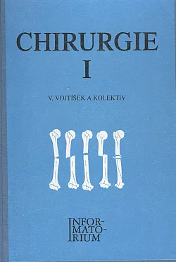 Chirurgie – učebnice pro střední zdravotnické školy. Díl 1.