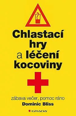 Chlastací hry a léčení kocoviny