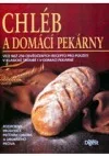 Chléb a domácí pekárny