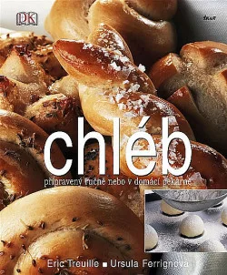 Chléb - připravený ručně nebo v domácí pekárně
