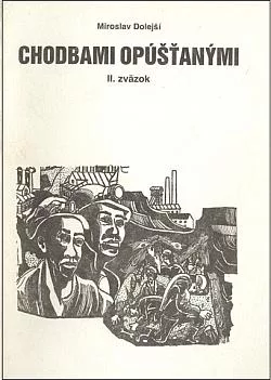 Chodbami opúšťanými. II. zväzok