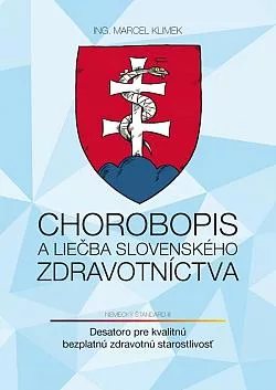 Chorobopis a liečba slovenského zdravotníctva
