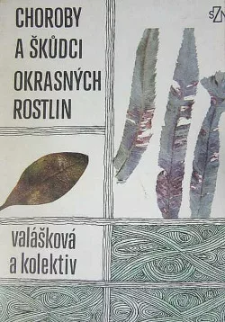 Choroby a škůdci okrasných rostlin