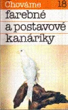 Chováme farebné a postavové kanáriky