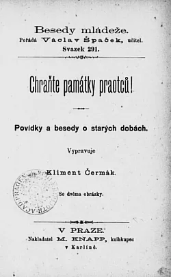 Chraňte památky praotců!