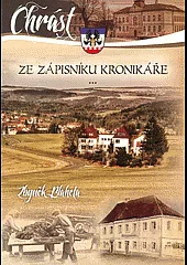 Chrást: ze zápisníku kronikáře