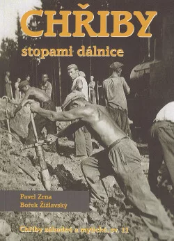 Chřiby - stopami dálnice