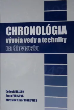 Chronológia vývoja vedy a techniky na Slovensku