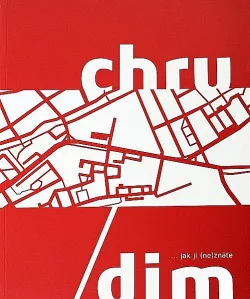 Chrudim, jak ji (ne)znáte