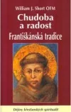Chudoba a radost - Františkánská tradice