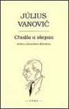 Chvála a skepsa  (Kniha o Alexandrovi Matuškovi)