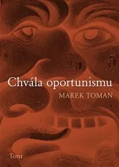 Chvála oportunismu
