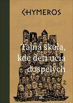 Tajná škola, kde deti učia dospelých