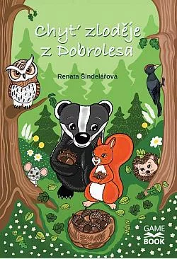 Chyť zloděje z Dobrolesa