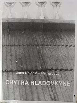 Chytrá Hladovkyně