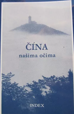 Čína našima očima