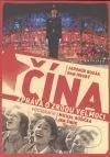 Čína - Zpráva o zrodu velmoci
