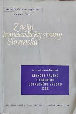 Činnosť prvého ilegálneho Ústredného výboru KSS