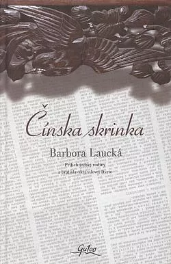 Čínska skrinka: Príbeh jednej rodiny z bratislavskej vilovej štvrte