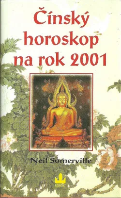 Čínský horoskop na rok 2001
