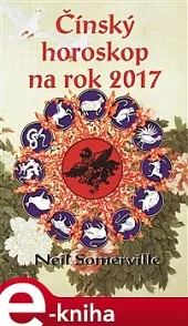 Čínský horoskop na rok 2017