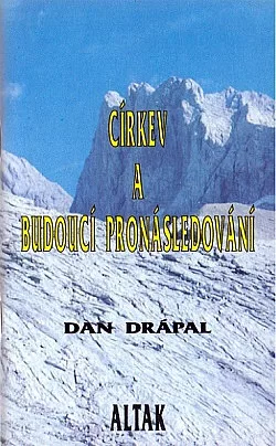 Církev a budoucí pronásledování
