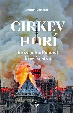 Cirkev horí: Kríza a budúcnosť kresťanstva