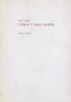 Cirkev v tieni totality: Súbor štúdií