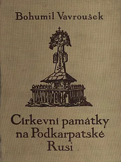 Církevní památky na Podkarpatské Rusi