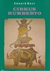 Cirkus Humberto - část III-IV