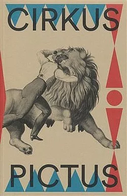 Cirkus pictus - Zázračná krása a ubohá existence