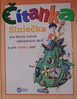 Čítanka Slniečka pre štvrtý ročník základných škôl a pre všetky deti