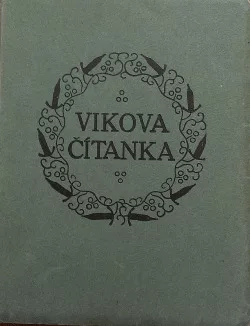 Čítanka - vybrané práce K. H. Viky (Vikova čítanka)
