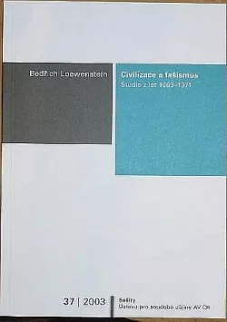 Civilizace a fašismus - Studie z let 1969-1971