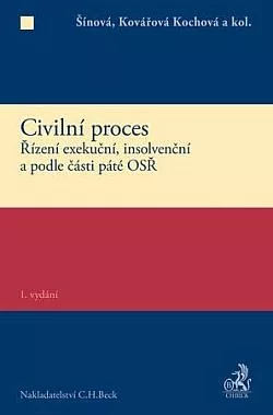 Civilní proces: Řízení exekuční, insolvenční a podle části páté OSŘ