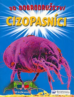 Cizopasníci - 3D dobrodružství