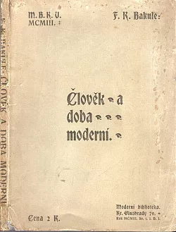 Člověk a doba moderní