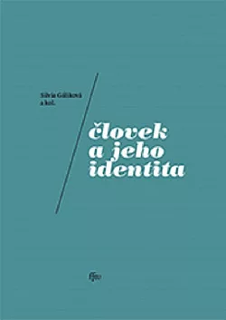 Človek a jeho identita