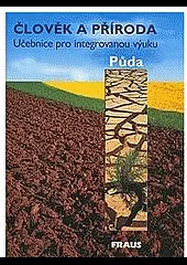 Člověk a příroda. Půda