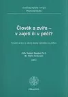 Člověk a zvíře - v zajetí či v péči?