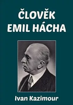 Člověk Emil Hácha