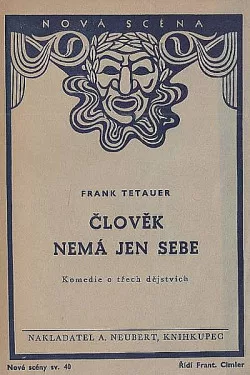 Člověk nemá jen sebe