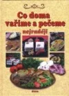 Co doma vaříme a pečeme nejraději