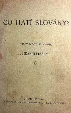 Co hatí Slováky?