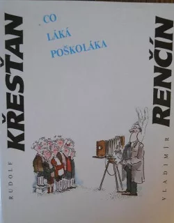 Co láká poškoláka