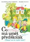 Co má umět předškolák (nauč se to také tak!): hry a hříčky, úkoly, dřív než půjdeš do školy
