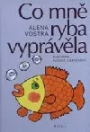 Co mně ryba vyprávěla