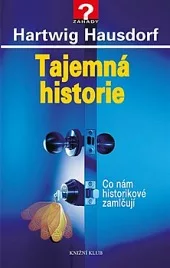 Co nám historikové zamlčují